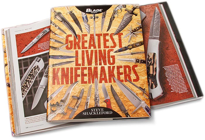 GREATEST LIVING KNIFEMAKERS BOOK BY STEVE SHACKLEFORD - HARDBACK 256 PAGES - COLOR PHOTOS